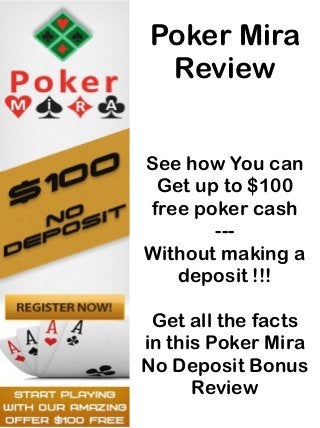 Poker Mira Review and Terms of the Poker Mira Bonus NO Deposit Slide 1